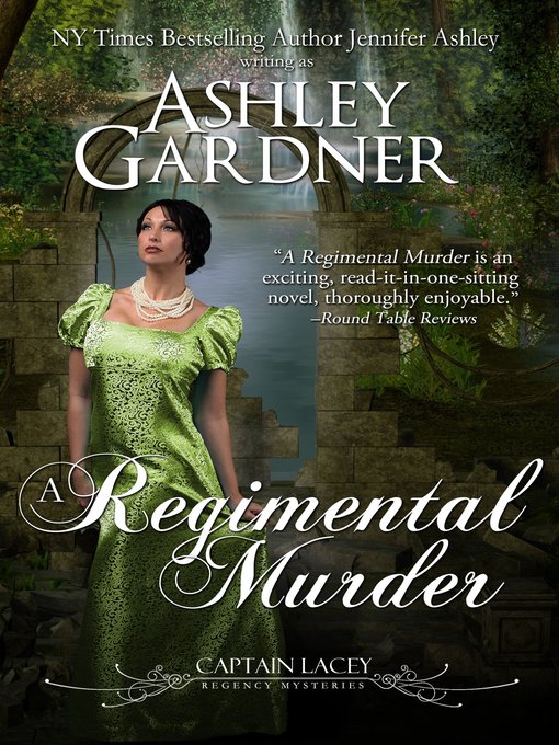 Title details for A Regimental Murder (Captain Lacey Regency Mysteries #2) by Ashley Gardner - Wait list